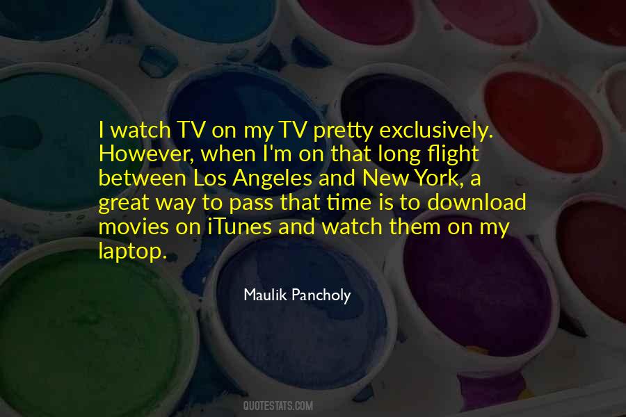 Maulik Pancholy Quotes #98440