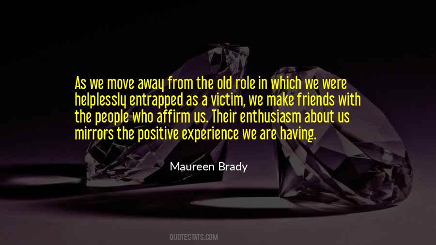 Maureen Brady Quotes #597602