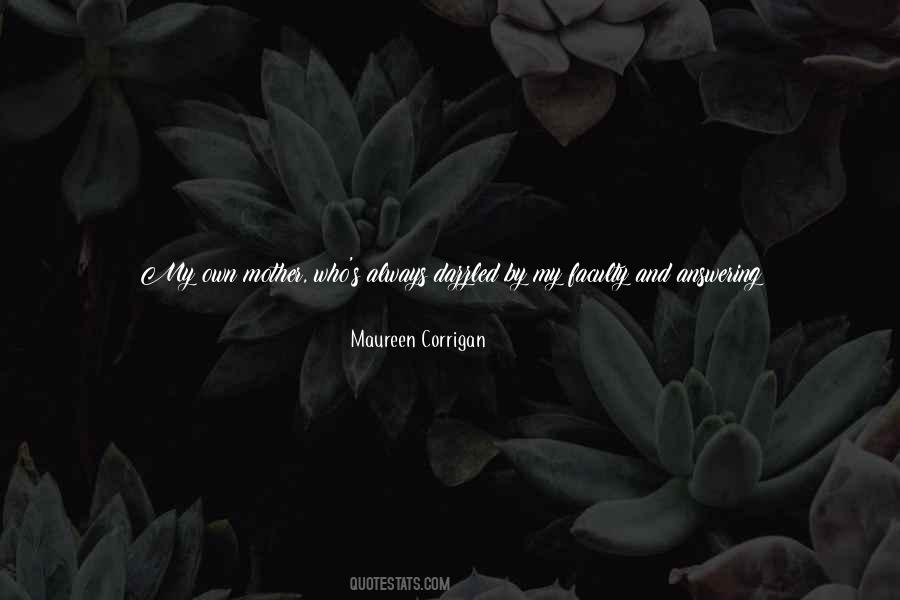 Maureen Corrigan Quotes #1419782