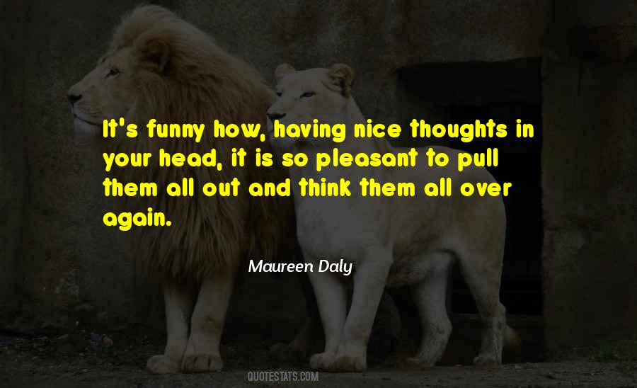 Maureen Daly Quotes #1173680