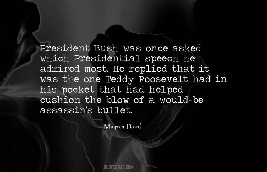 Maureen Dowd Quotes #1014791