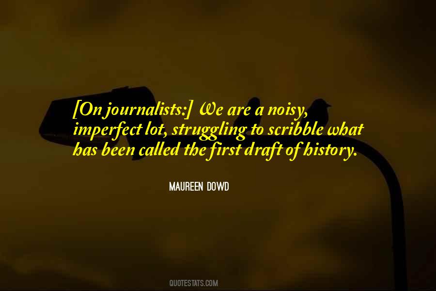 Maureen Dowd Quotes #1650098