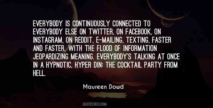 Maureen Dowd Quotes #1800867