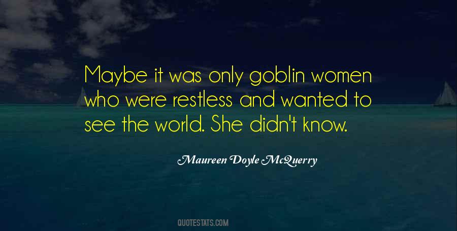 Maureen Doyle McQuerry Quotes #852615