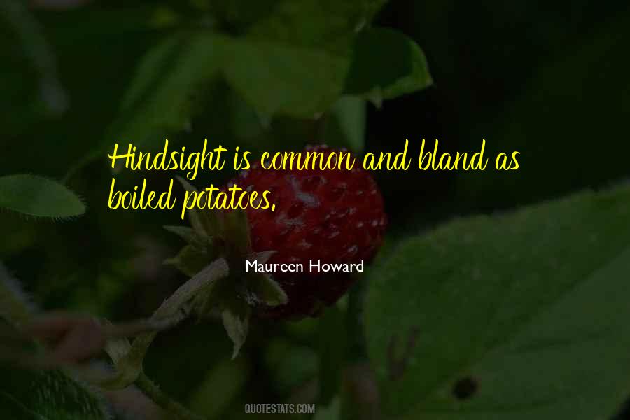 Maureen Howard Quotes #1389712