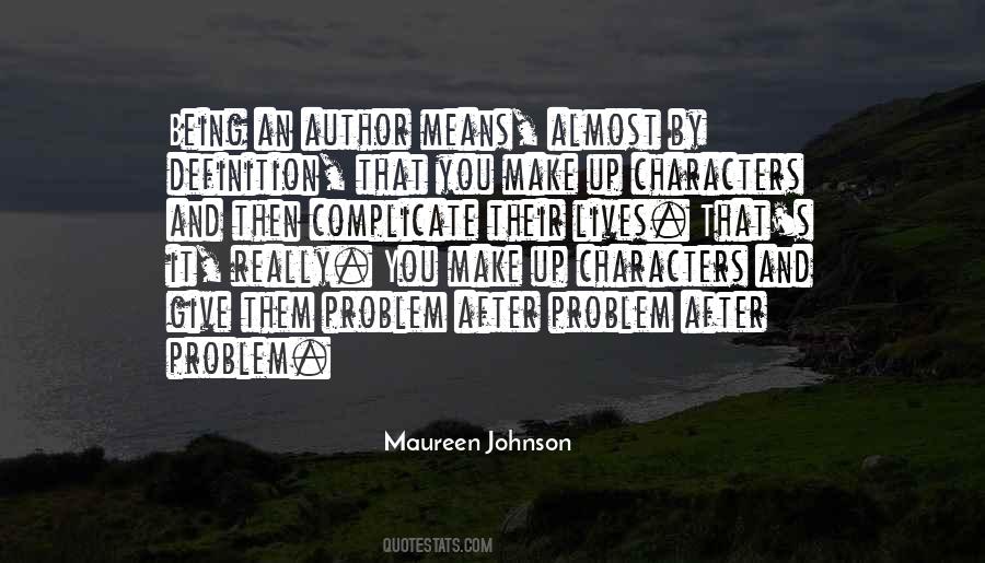 Maureen Johnson Quotes #1034977