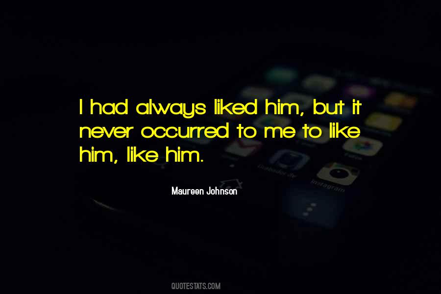 Maureen Johnson Quotes #1694240