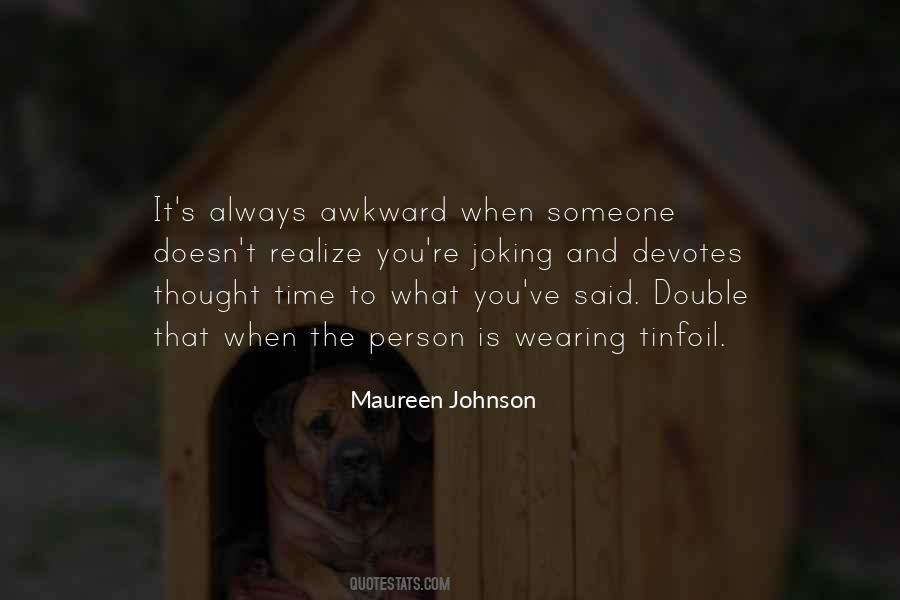 Maureen Johnson Quotes #846899