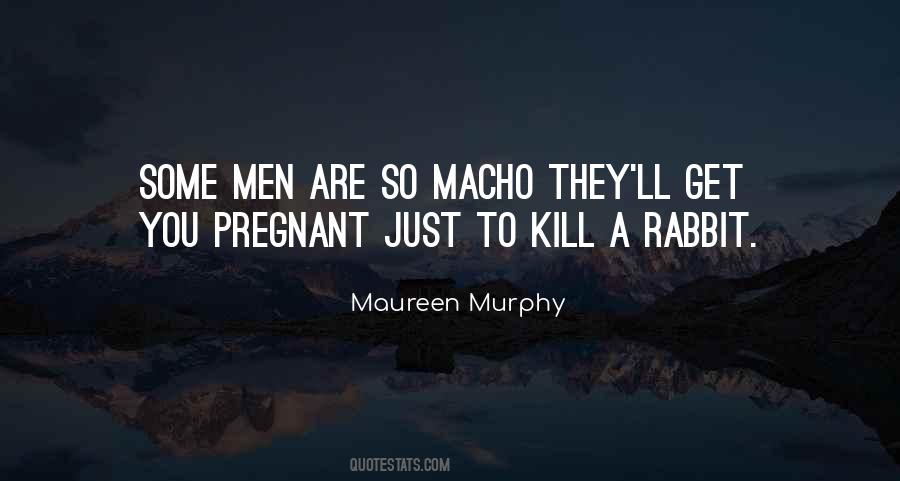 Maureen Murphy Quotes #248816