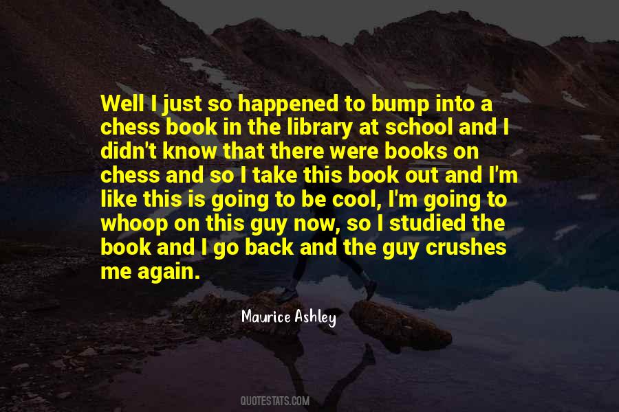 Maurice Ashley Quotes #438091