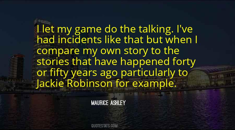 Maurice Ashley Quotes #517051