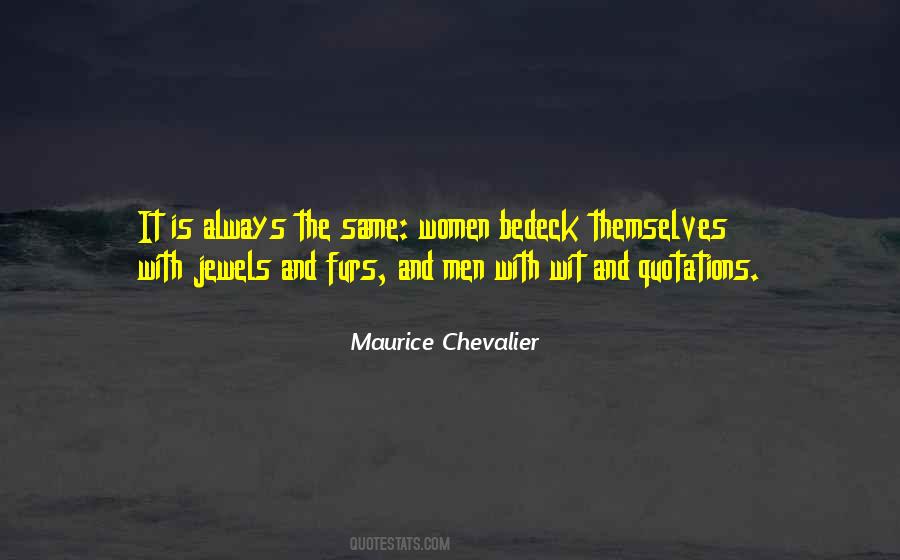 Maurice Chevalier Quotes #669558