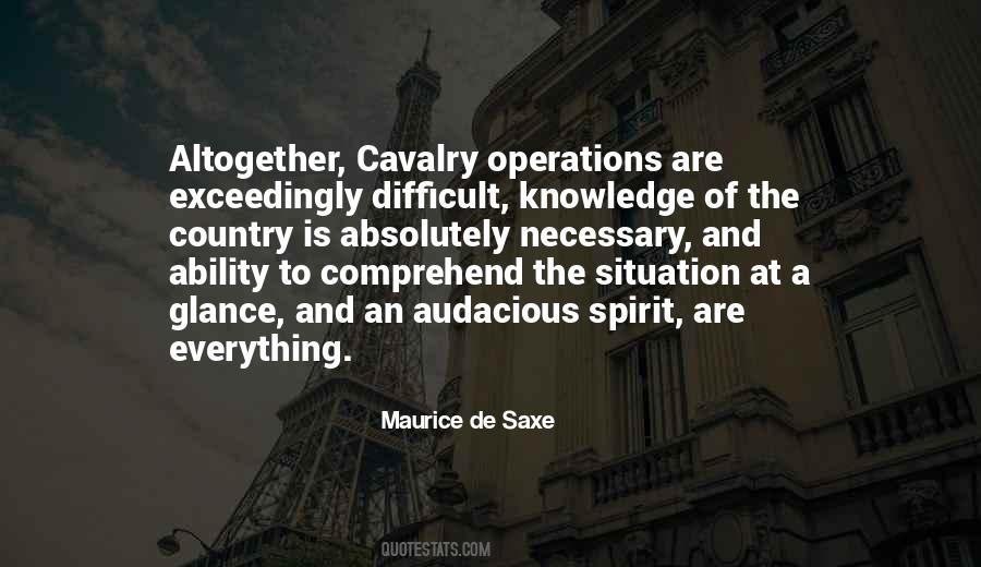 Maurice De Saxe Quotes #1663424