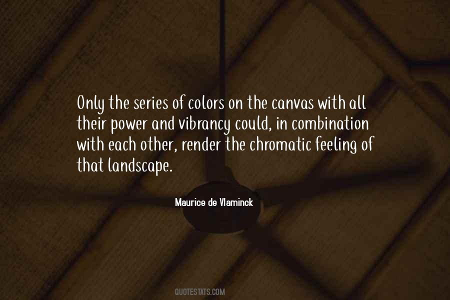 Maurice De Vlaminck Quotes #231923