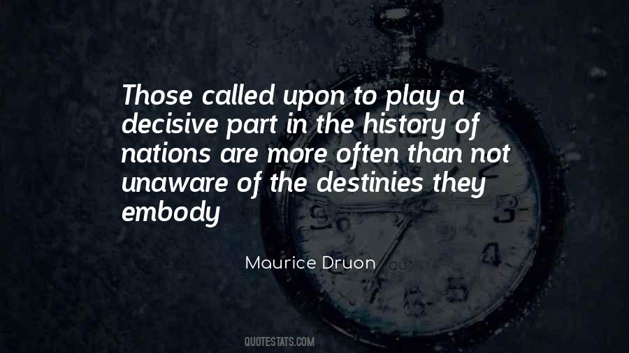 Maurice Druon Quotes #1435623