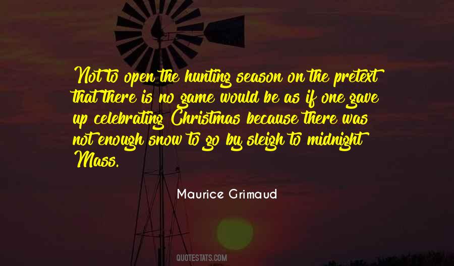 Maurice Grimaud Quotes #663358