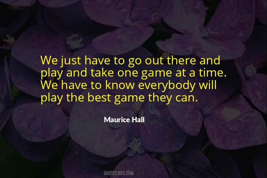 Maurice Hall Quotes #1440902