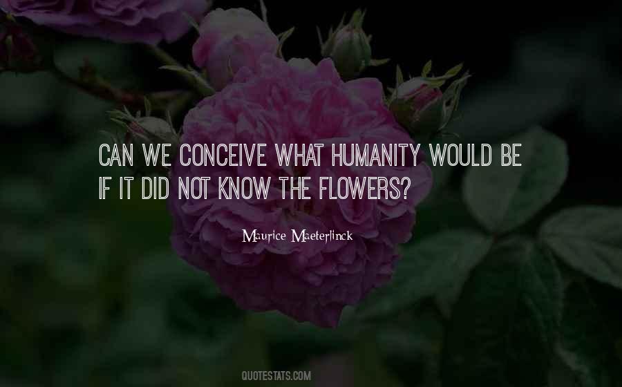 Maurice Maeterlinck Quotes #1379334