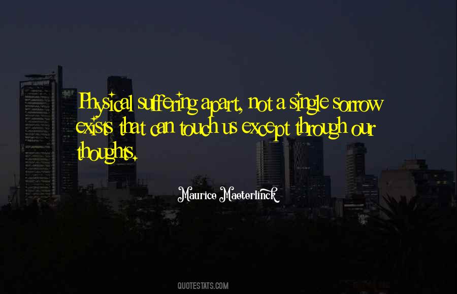 Maurice Maeterlinck Quotes #1426883