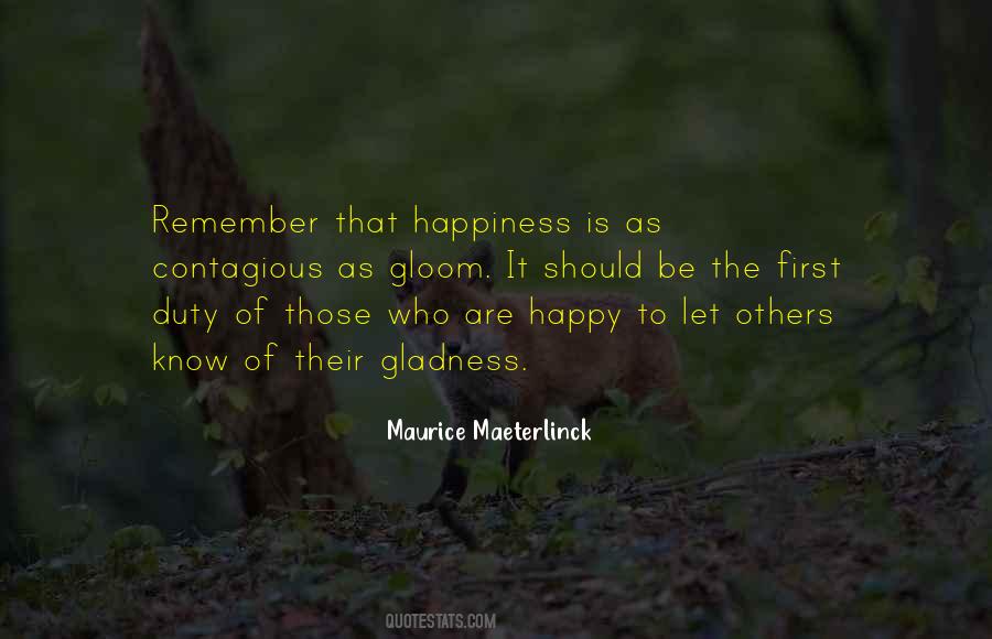 Maurice Maeterlinck Quotes #1548133