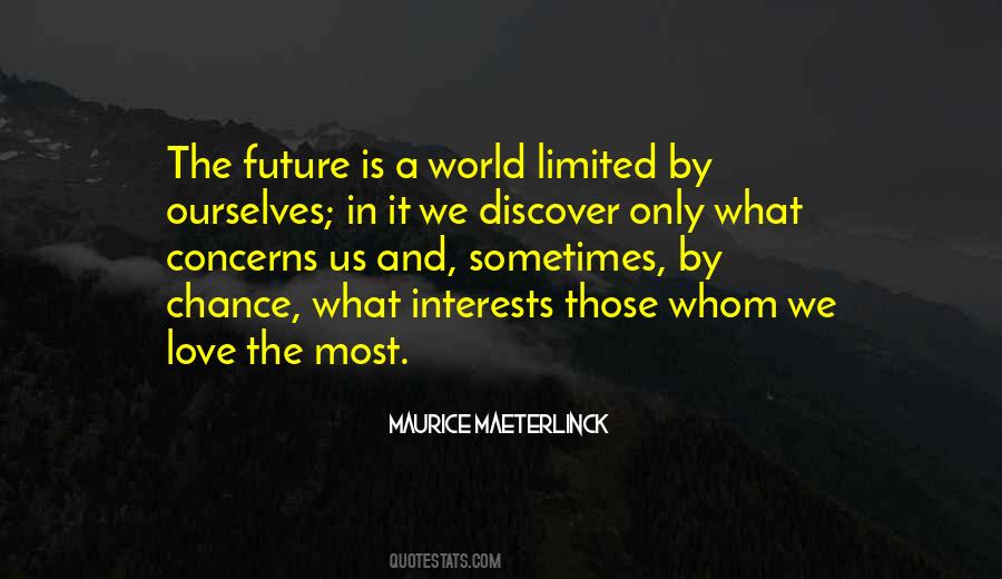 Maurice Maeterlinck Quotes #1819345