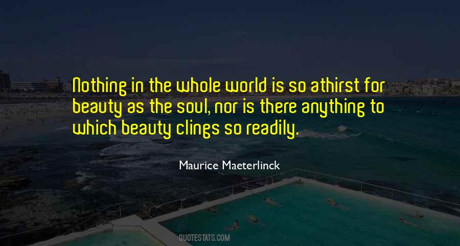Maurice Maeterlinck Quotes #1872685