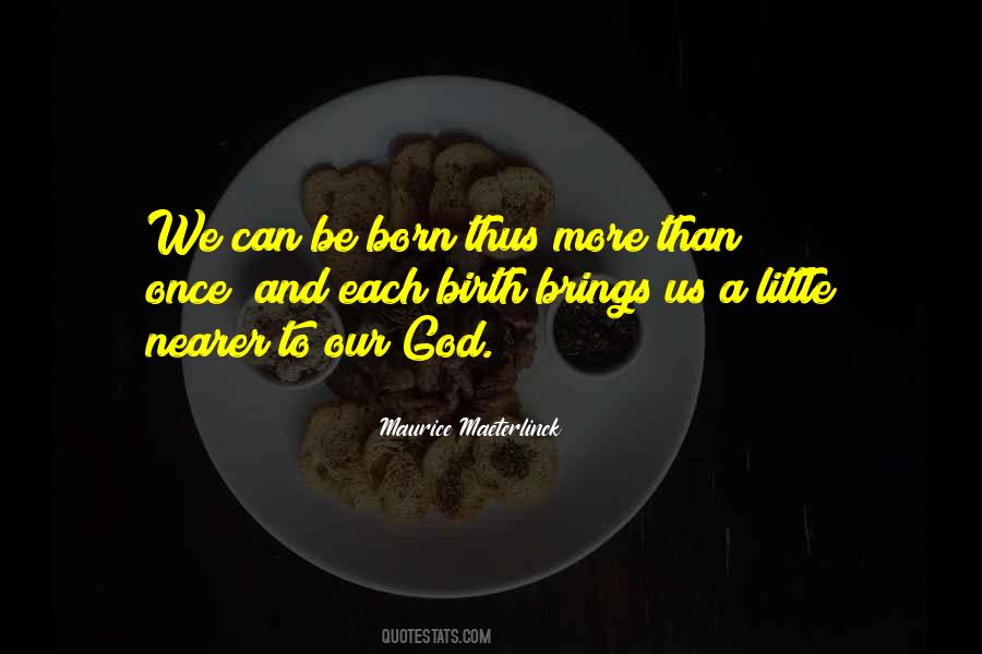 Maurice Maeterlinck Quotes #220451