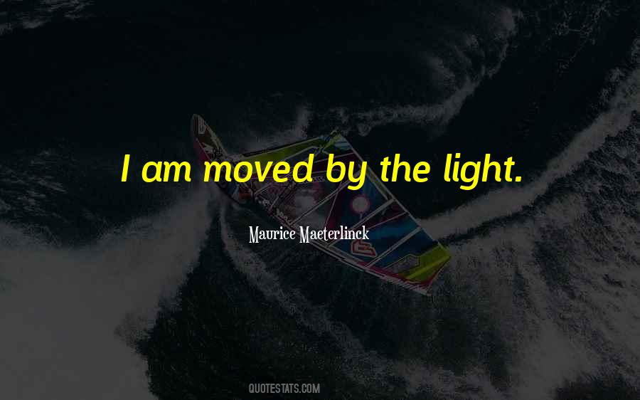 Maurice Maeterlinck Quotes #383317