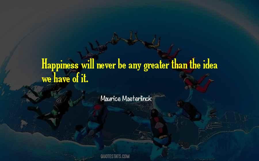 Maurice Maeterlinck Quotes #43447