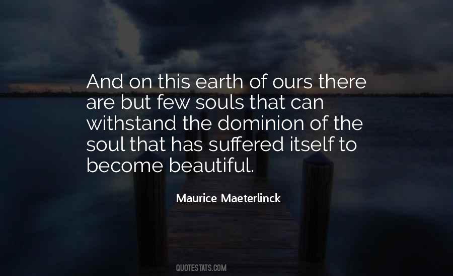 Maurice Maeterlinck Quotes #465462