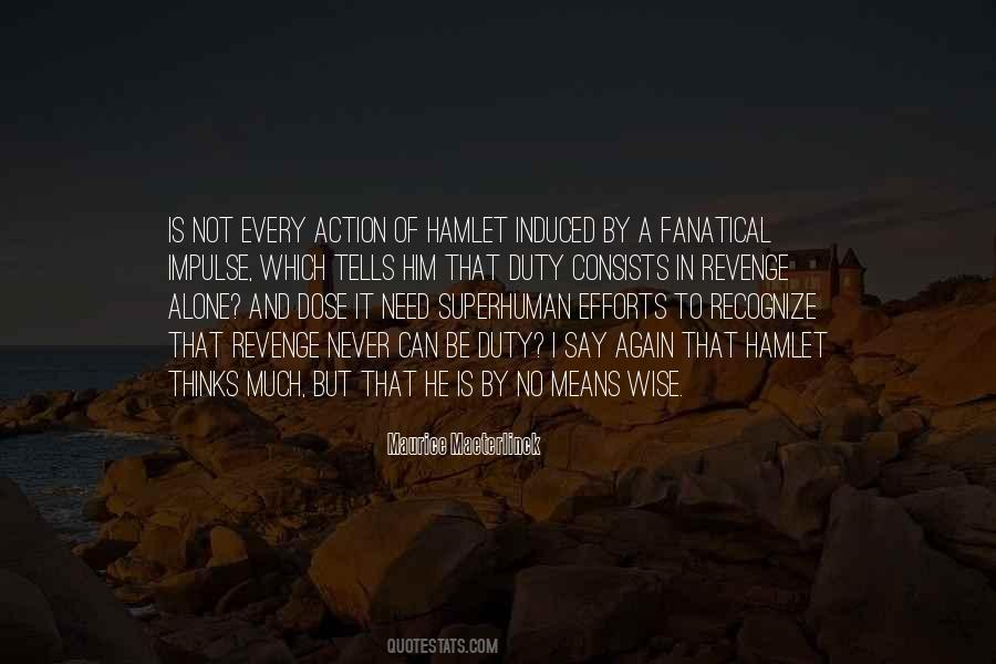 Maurice Maeterlinck Quotes #639242