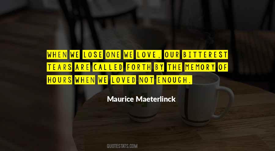 Maurice Maeterlinck Quotes #785645