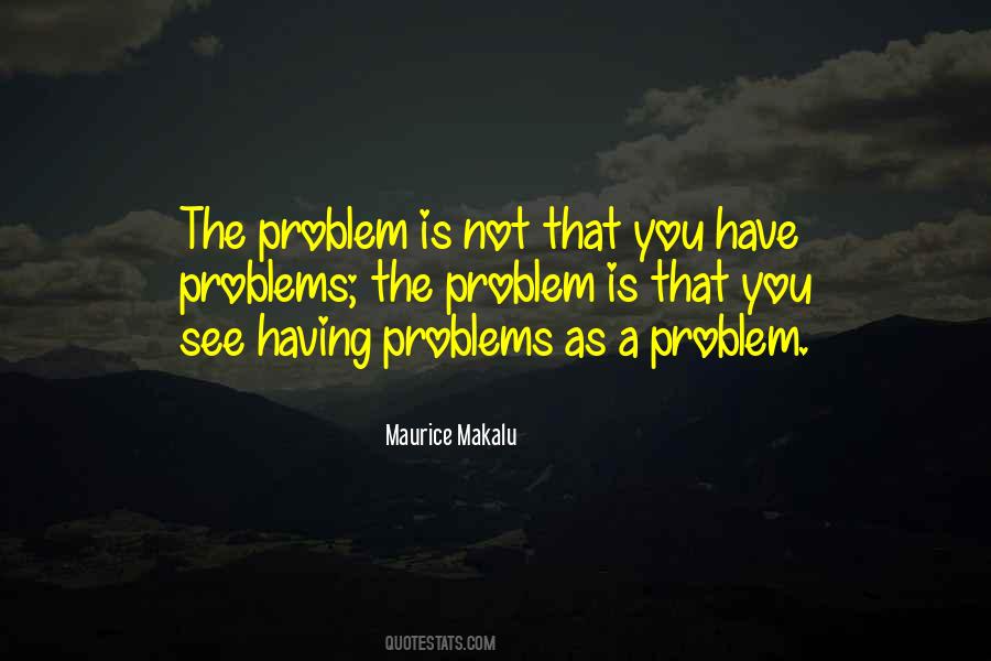 Maurice Makalu Quotes #1536412 Maurice Makalu Quotes #1536412