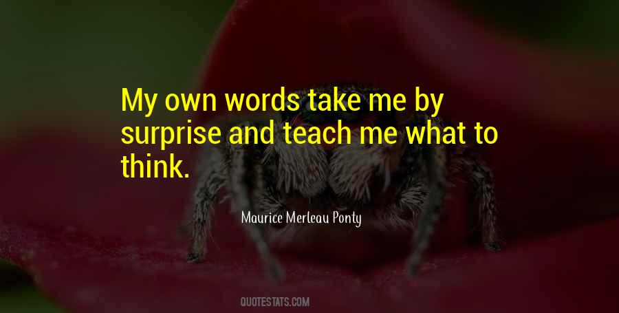 Maurice Merleau Ponty Quotes #1033448