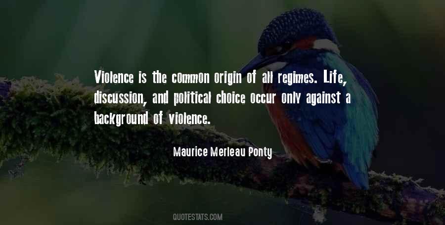 Maurice Merleau Ponty Quotes #1172741