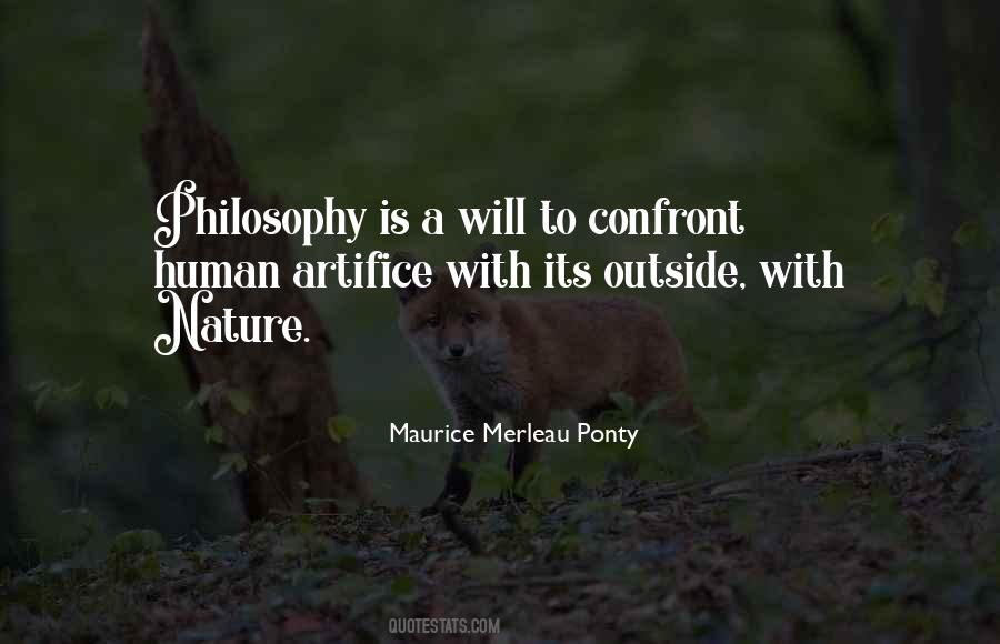 Maurice Merleau Ponty Quotes #1378567