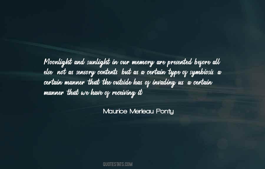 Maurice Merleau Ponty Quotes #1455845