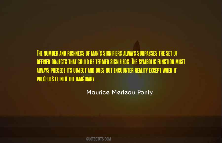 Maurice Merleau Ponty Quotes #1574456