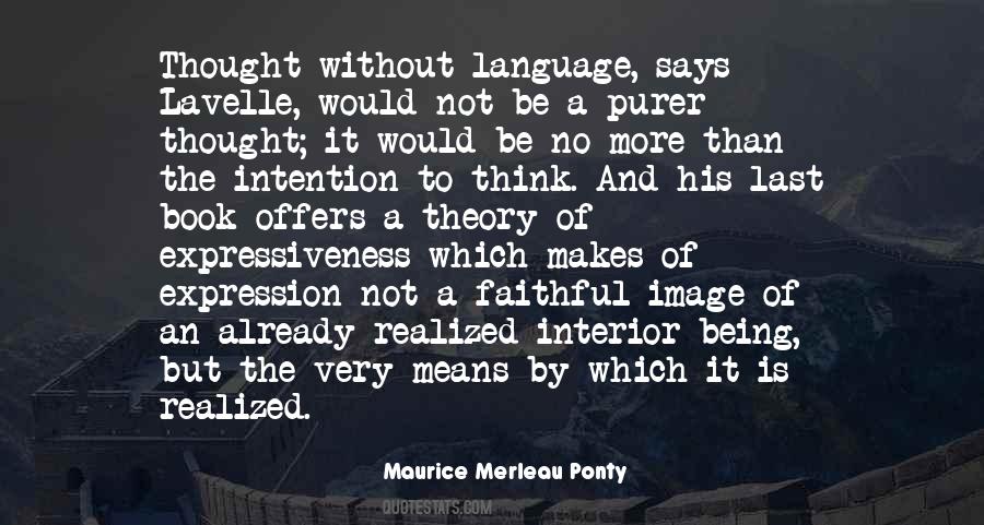 Maurice Merleau Ponty Quotes #321347
