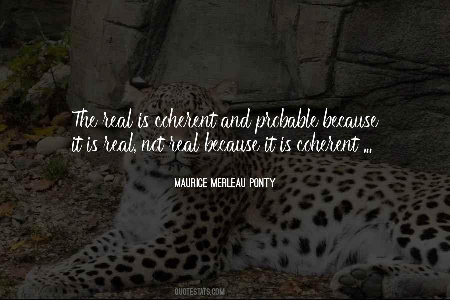 Maurice Merleau Ponty Quotes #680847