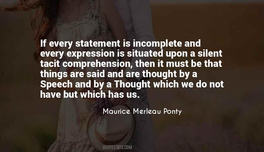 Maurice Merleau Ponty Quotes #941049