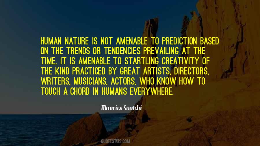 Maurice Saatchi Quotes #1342263