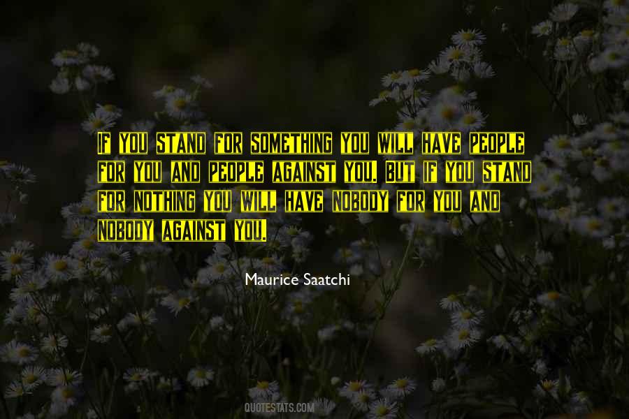 Maurice Saatchi Quotes #262527