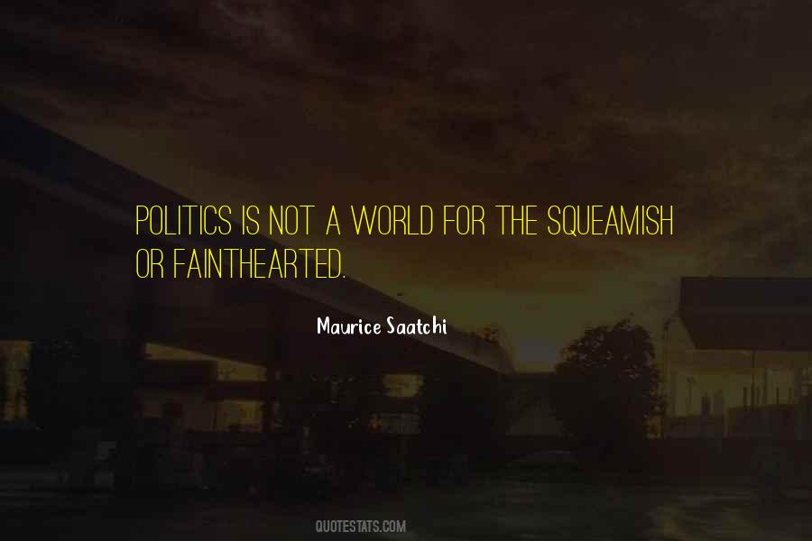 Maurice Saatchi Quotes #727031