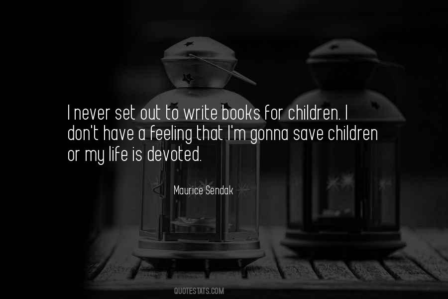 Maurice Sendak Quotes #1364348