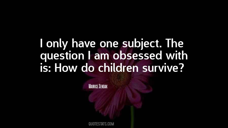 Maurice Sendak Quotes #1377274