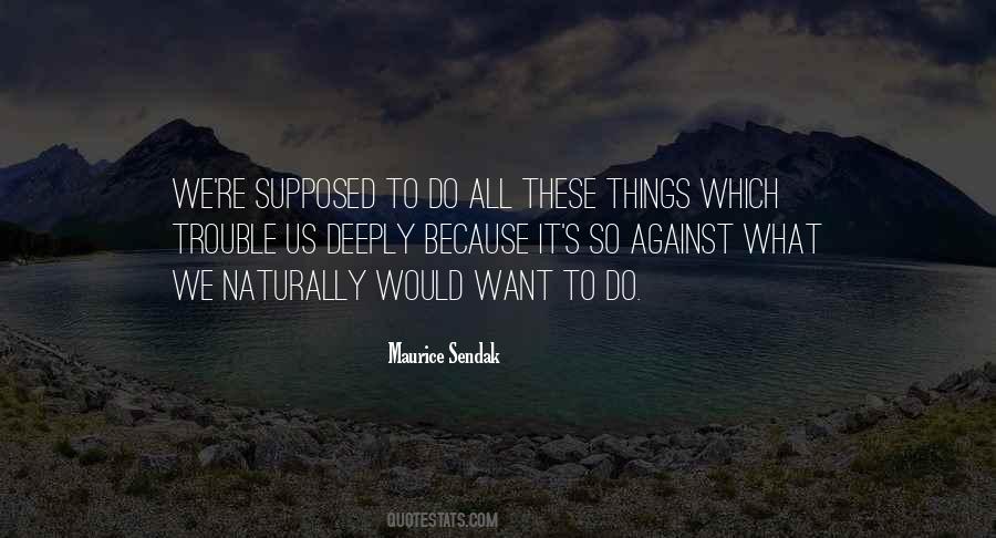 Maurice Sendak Quotes #841256