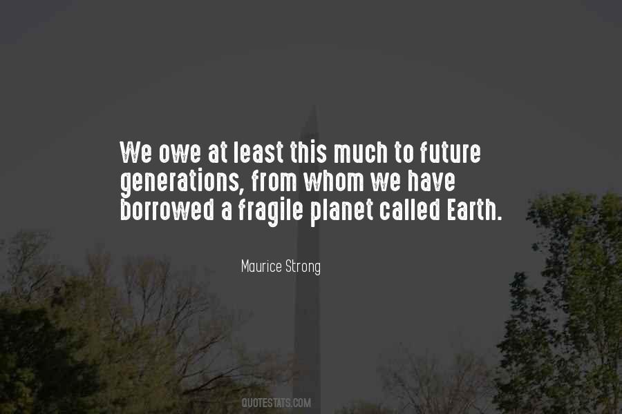 Maurice Strong Quotes #1113427