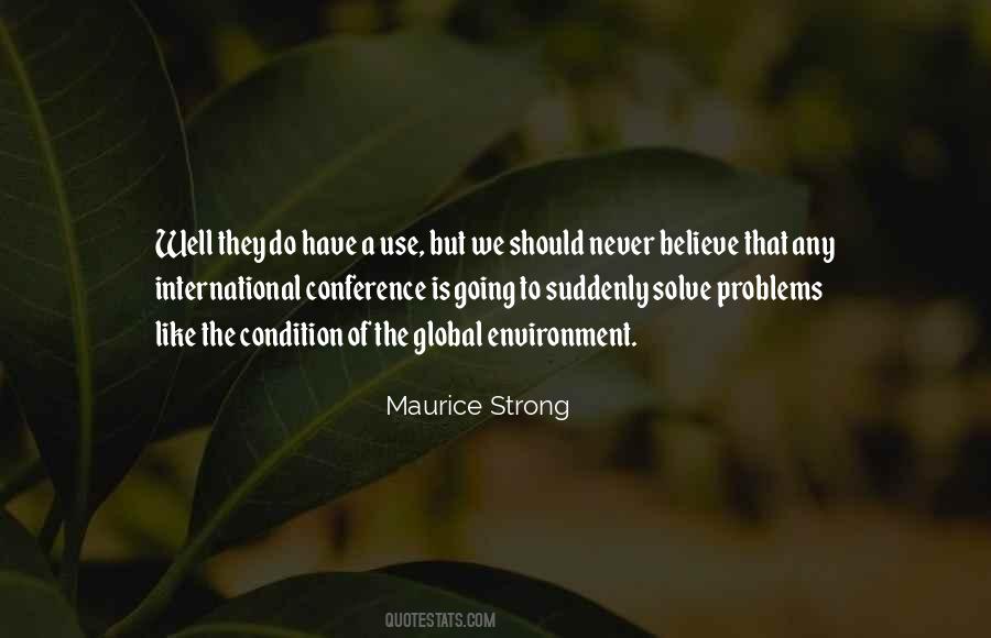 Maurice Strong Quotes #1613099