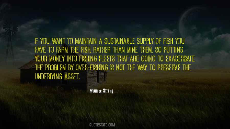 Maurice Strong Quotes #560726